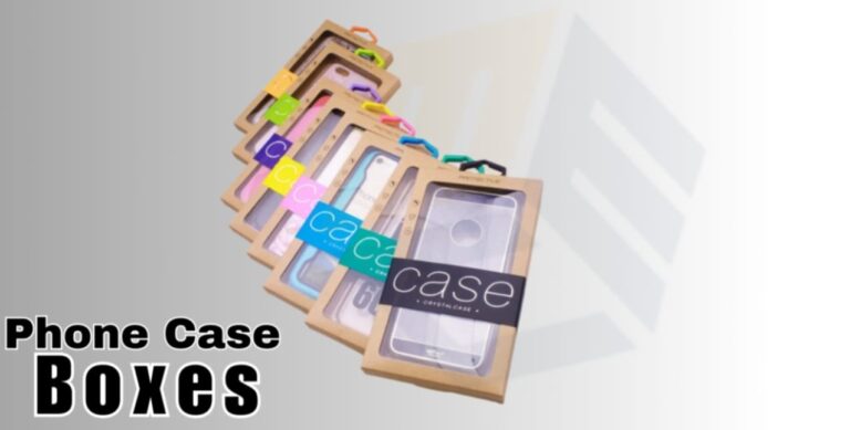 Know How To Design Customized Phone Case Boxes Like A Pro